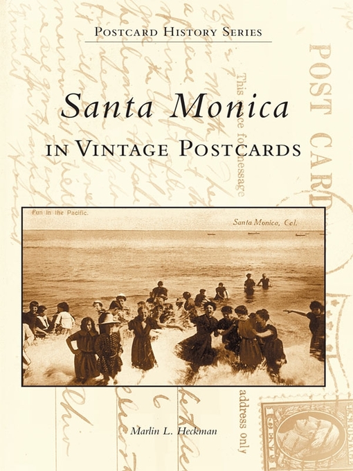 Title details for Santa Monica in Vintage Postcards by Marlin L. Heckman - Available
